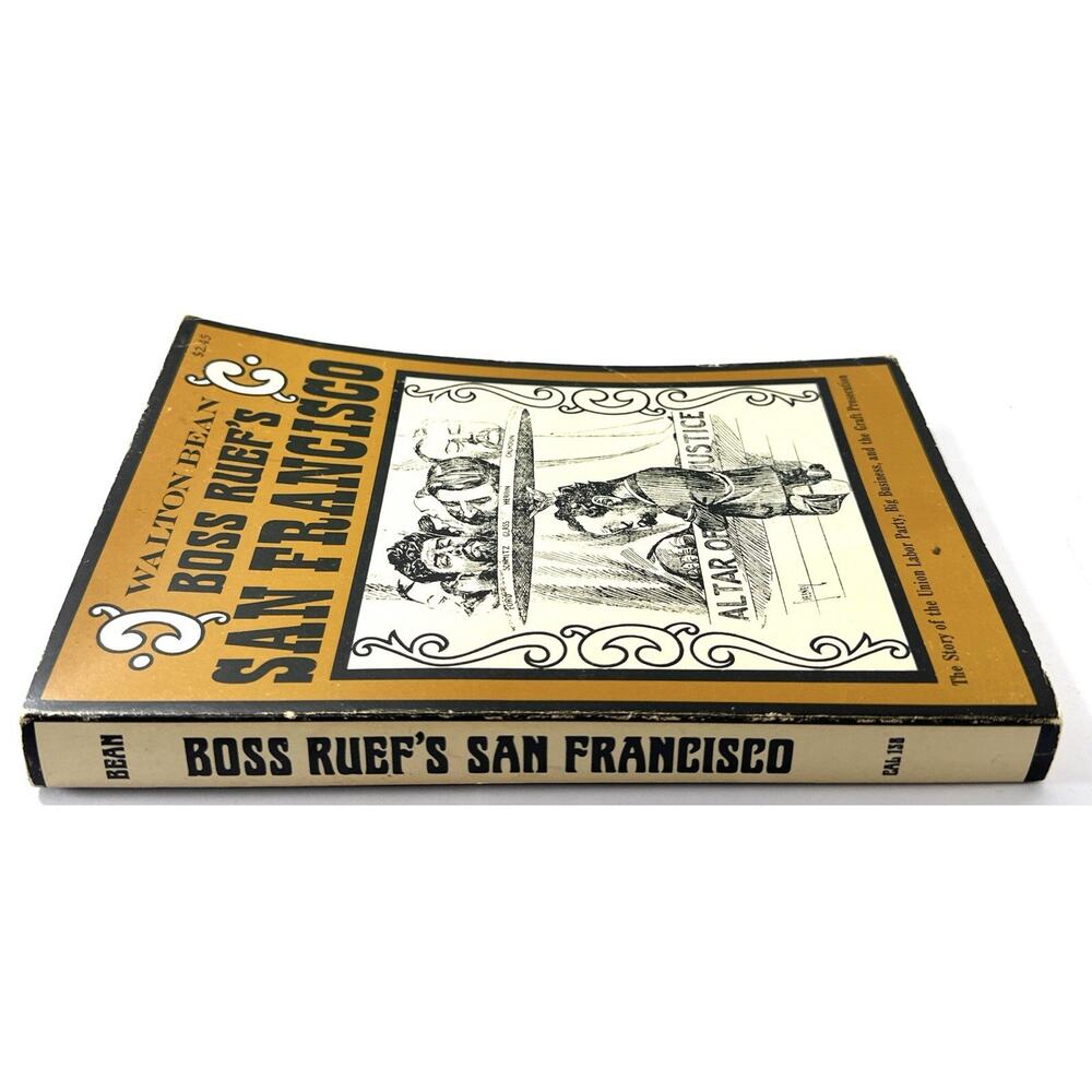 Boss Ruef’s San Francisco Walton Bean 1968 Paperback UC Press Political History - Picture 4 of 9